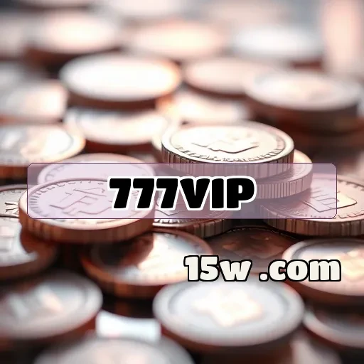 777vip.com: Benefícios Imperdíveis da Seção VIP para Jogadores
